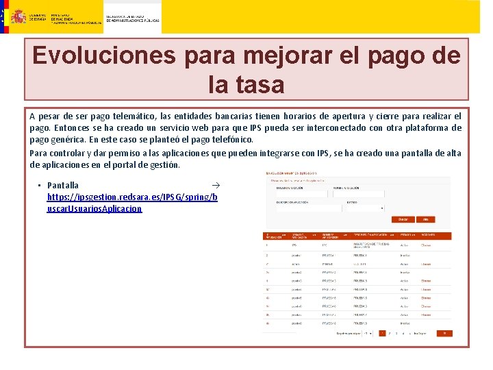 Evoluciones para mejorar el pago de la tasa A pesar de ser pago telemático,