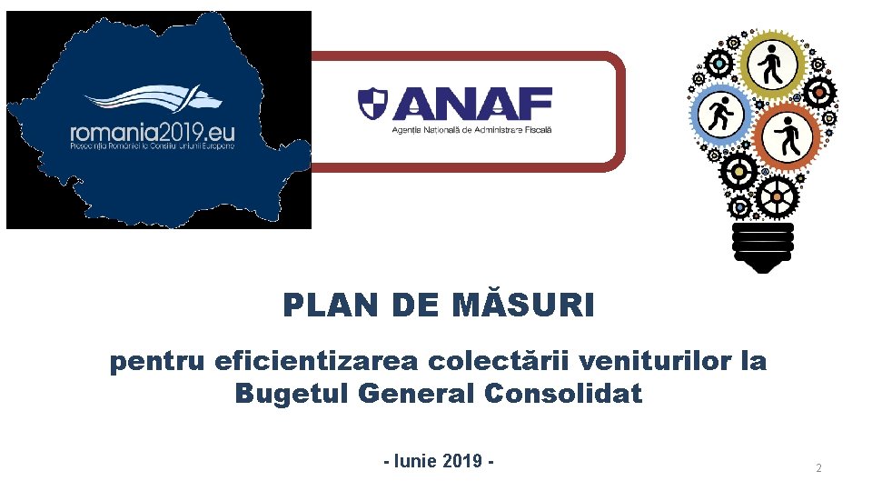 PLAN DE MĂSURI pentru eficientizarea colectării veniturilor la Bugetul General Consolidat - Iunie 2019