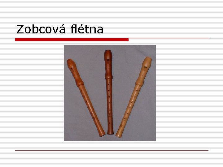 Zobcová flétna 