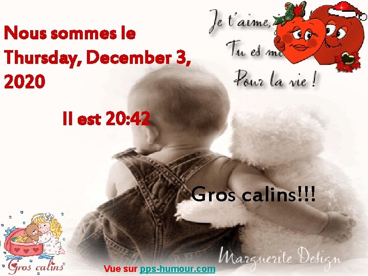 Nous sommes le Thursday, December 3, 2020 Il est 20: 42 Gros calins!!! Vue