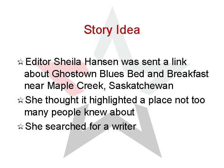 Story Idea Editor Sheila Hansen was sent a link about Ghostown Blues Bed and