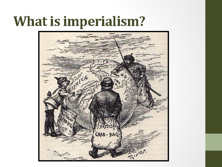 What is imperialism? 