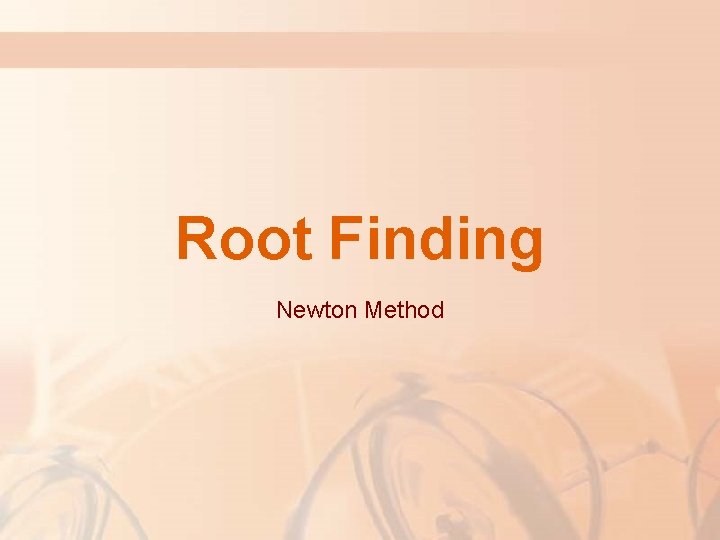 Root Finding Newton Method 