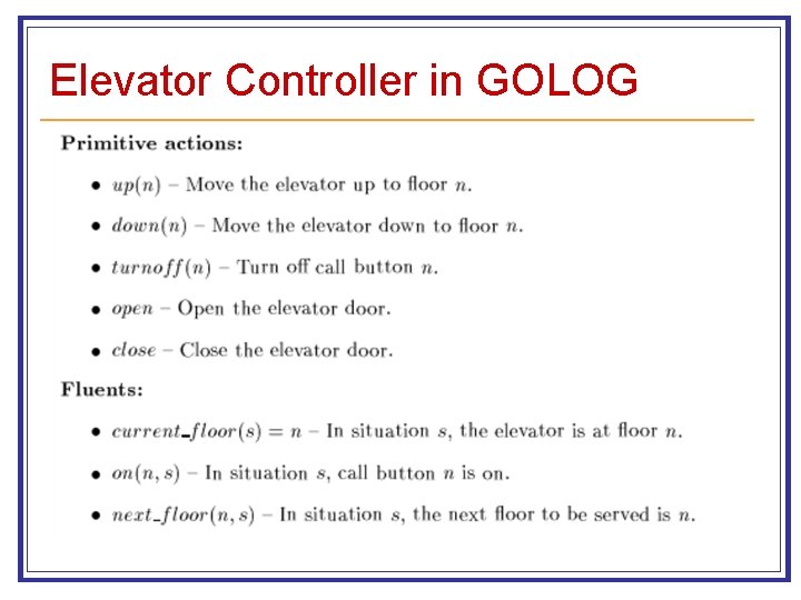 Elevator Controller in GOLOG 