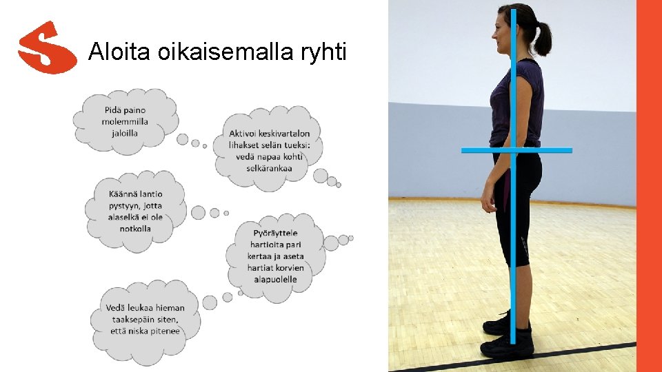 Aloita oikaisemalla ryhti 
