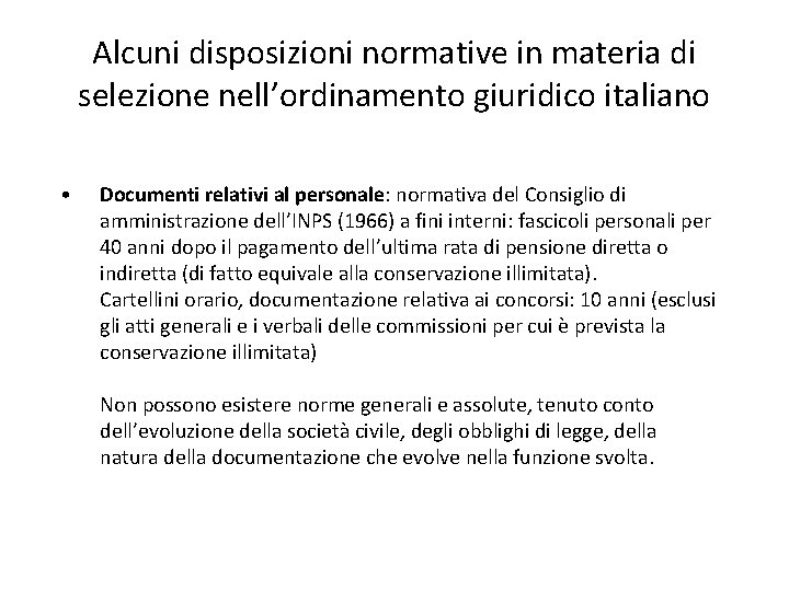 Alcuni disposizioni normative in materia di selezione nell’ordinamento giuridico italiano • Documenti relativi al