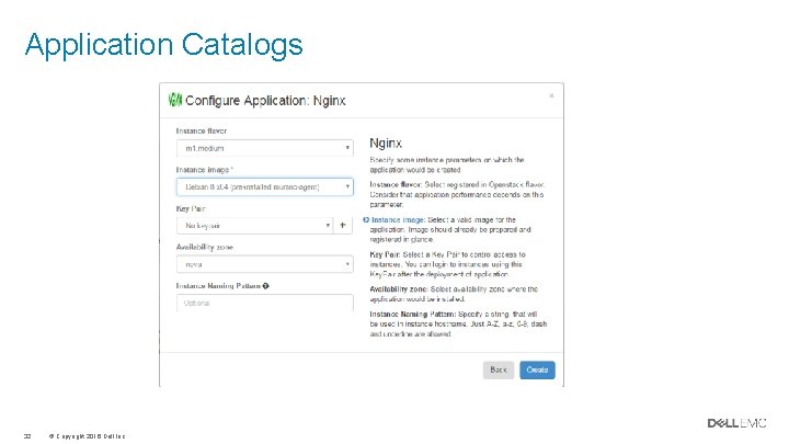Application Catalogs 32 © Copyright 2016 Dell Inc. Application Catalogs 32 © Copyright 2016 Dell Inc.