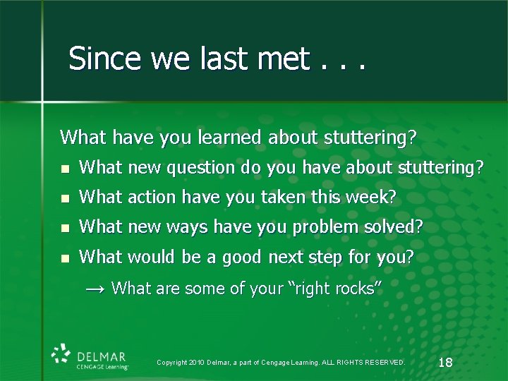 Since we last met. . . What have you learned about stuttering? n What Since we last met. . . What have you learned about stuttering? n What