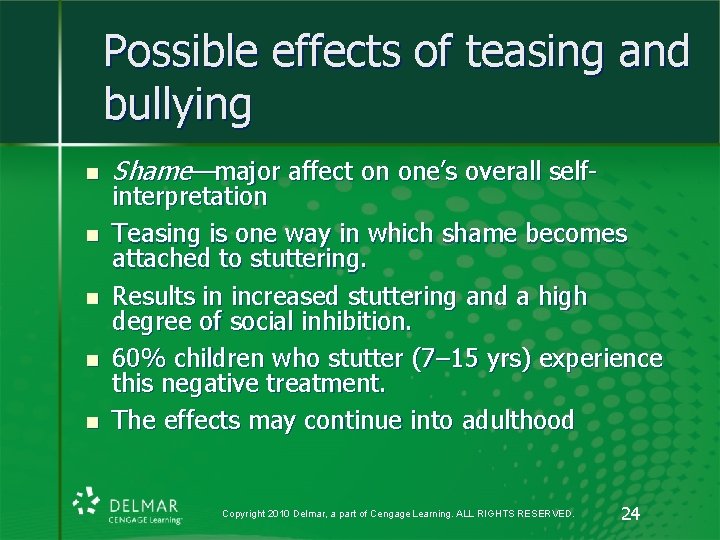 Possible effects of teasing and bullying n n n Shame—major affect on one’s overall Possible effects of teasing and bullying n n n Shame—major affect on one’s overall