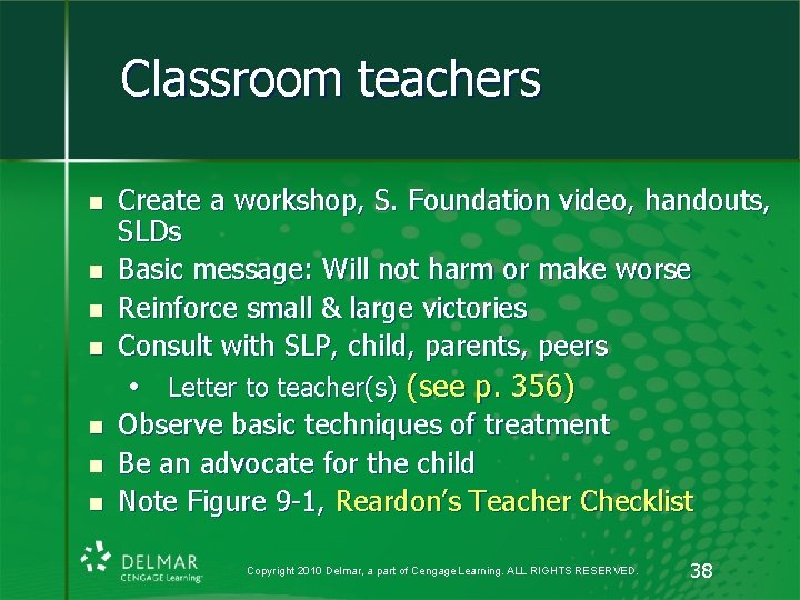 Classroom teachers n n Create a workshop, S. Foundation video, handouts, SLDs Basic message: Classroom teachers n n Create a workshop, S. Foundation video, handouts, SLDs Basic message: