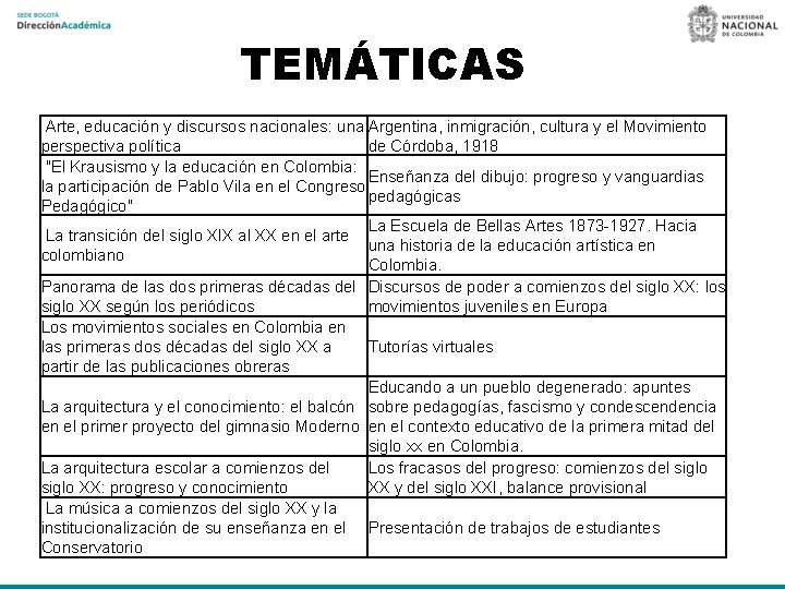 TEMÁTICAS Arte, educación y discursos nacionales: una Argentina, inmigración, cultura y el Movimiento perspectiva