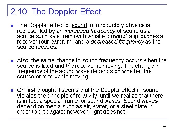 2. 10: The Doppler Effect n The Doppler effect of sound in introductory physics