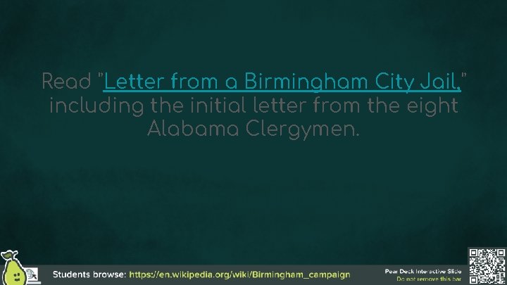 Read "Letter from a Birmingham City Jail, " including the initial letter from the
