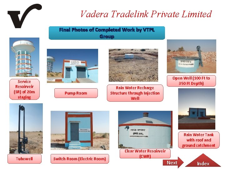 Vadera Tradelink Private Limited Final Photos of Completed Work by VTPL Group Service Resoirveir