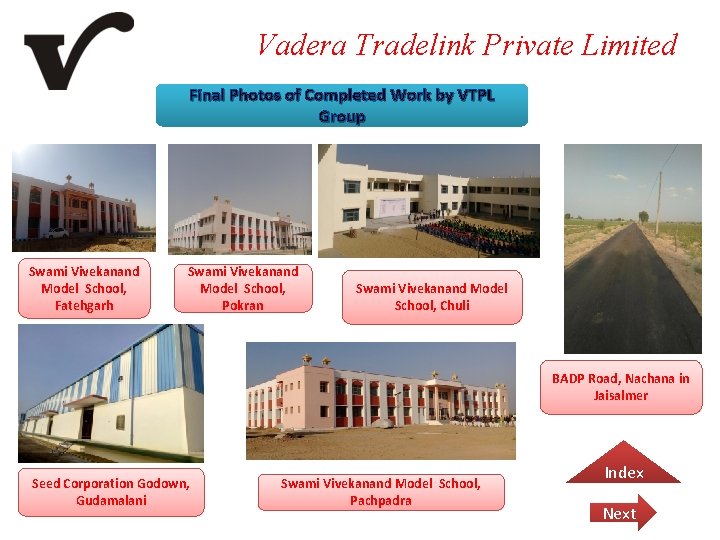 Vadera Tradelink Private Limited Final Photos of Completed Work by VTPL Group Swami Vivekanand