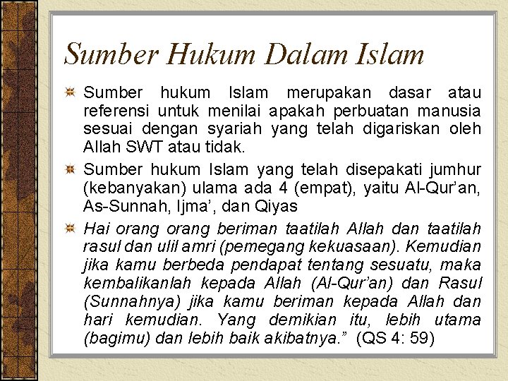 Sumber hukum dalam islam