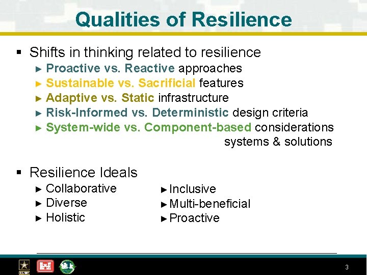 Qualities of Resilience § Shifts in thinking related to resilience ► Proactive vs. Reactive