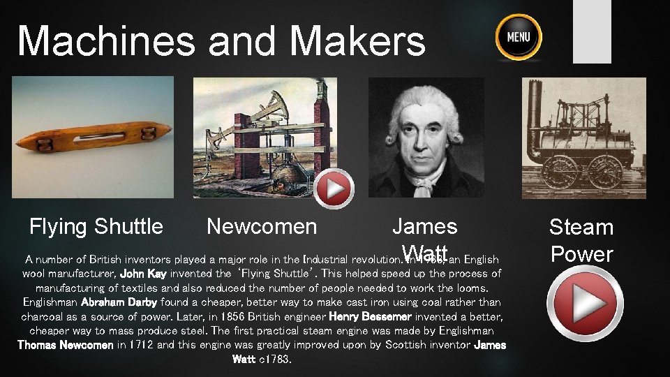 Machines and Makers James A number of British inventors played a major role in Machines and Makers James A number of British inventors played a major role in
