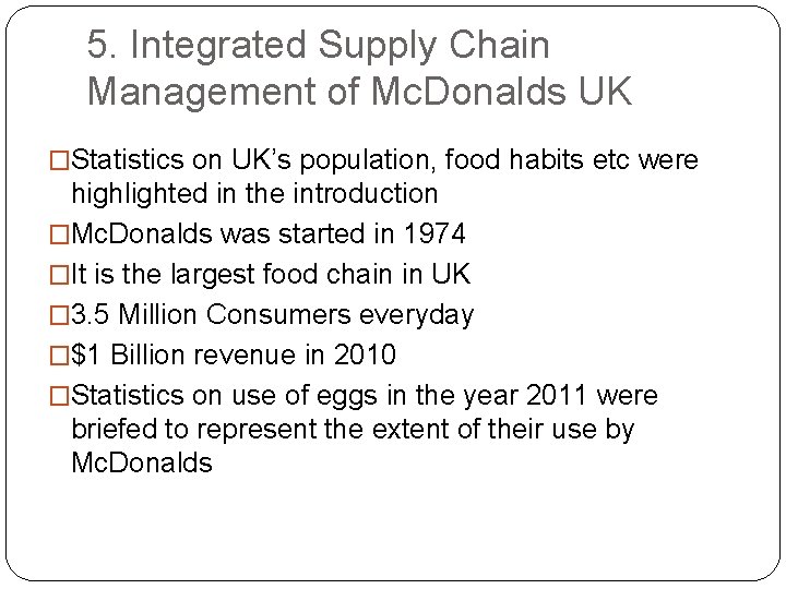5. Integrated Supply Chain Management of Mc. Donalds UK �Statistics on UK’s population, food