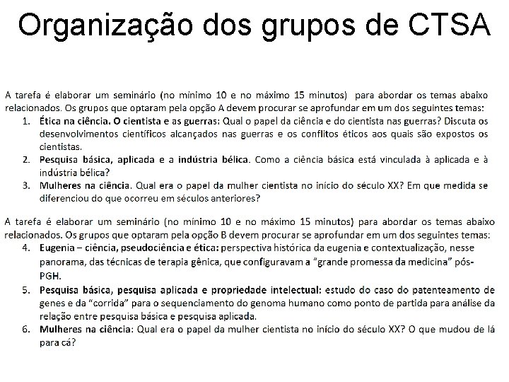 Organização dos grupos de CTSA 