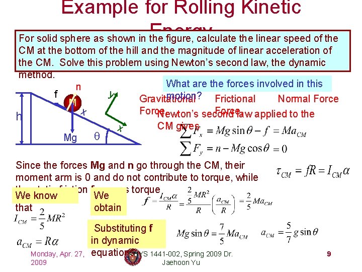 Example for Rolling Kinetic For solid sphere as shown in Energy the figure, calculate