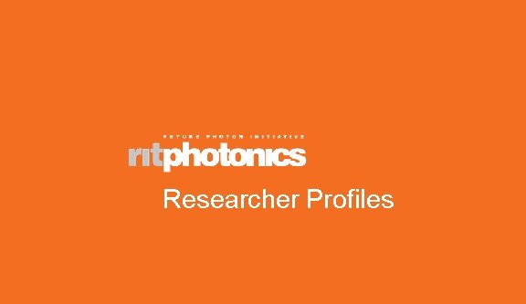 Researcher Profiles 