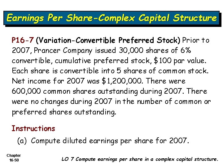 Earnings Per Share-Complex Capital Structure P 16 -7 (Variation-Convertible Preferred Stock) Prior to 2007,