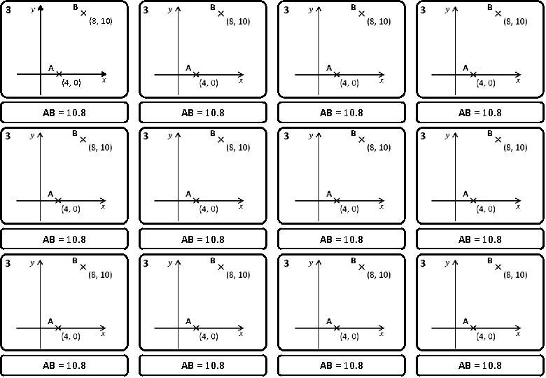 3 B (8, 10) A (4, 0) AB = 10. 8 AB = 10.