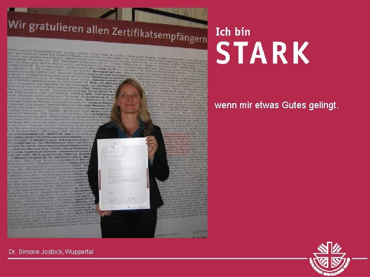 wenn mir etwas Gutes gelingt. Dr. Simone Jostock, Wuppertal 