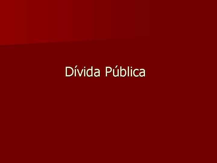 Dívida Pública 