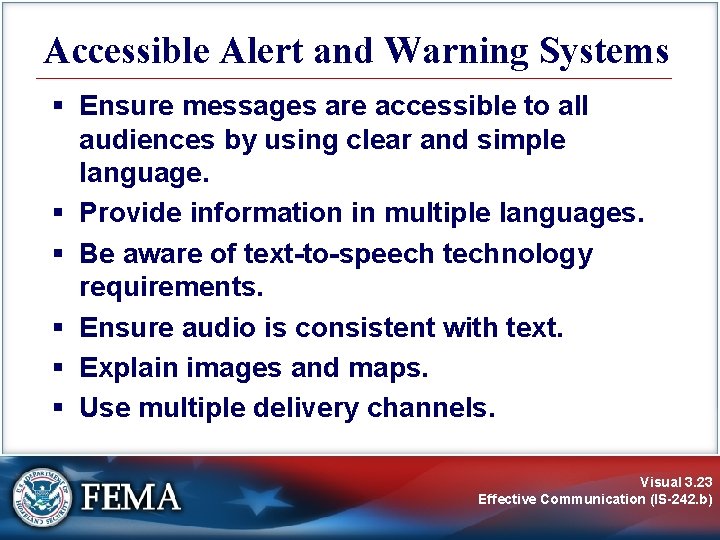 Accessible Alert and Warning Systems § Ensure messages are accessible to all audiences by