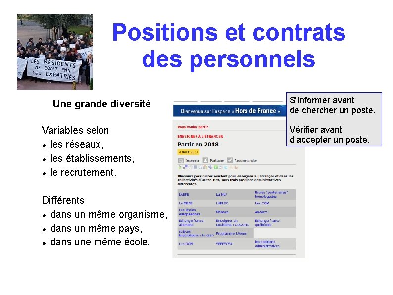 Positions et contrats des personnels Une grande diversité Variables selon les réseaux, les établissements,