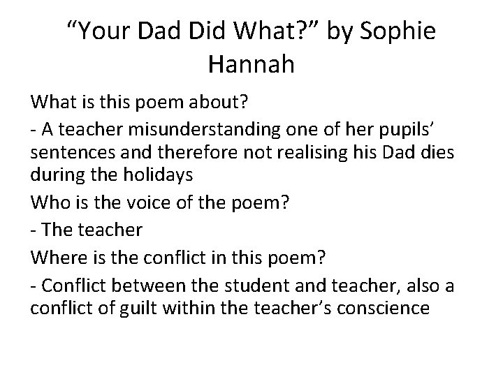 “Your Dad Did What? ” by Sophie Hannah What is this poem about? -
