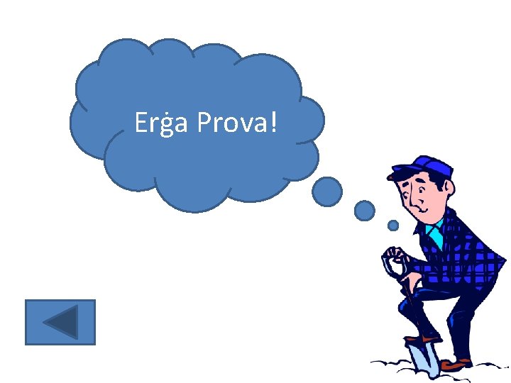 Erġa Prova! 