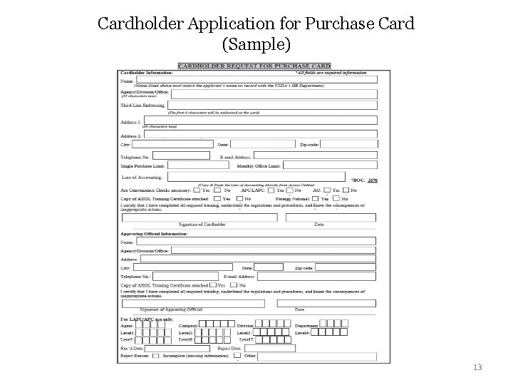 Cardholder Application for Purchase Card (Sample) 13 