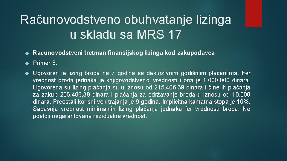 Računovodstveno obuhvatanje lizinga u skladu sa MRS 17 Računovodstveni tretman finаnsiјskog lizinga kod zakupodavca