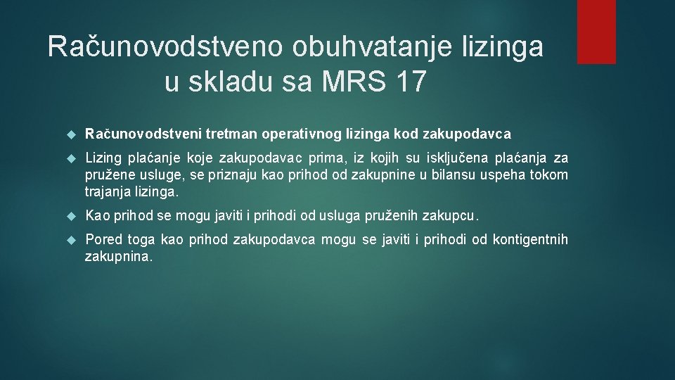 Računovodstveno obuhvatanje lizinga u skladu sa MRS 17 Računovodstveni tretman opеrаtivnog lizinga kod zakupodavca