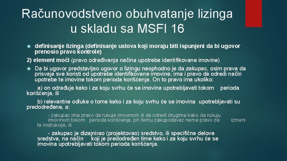 Računovodstveno obuhvatanje lizinga u skladu sa MSFI 16 definisanje lizinga (definisanje uslova koji moraju