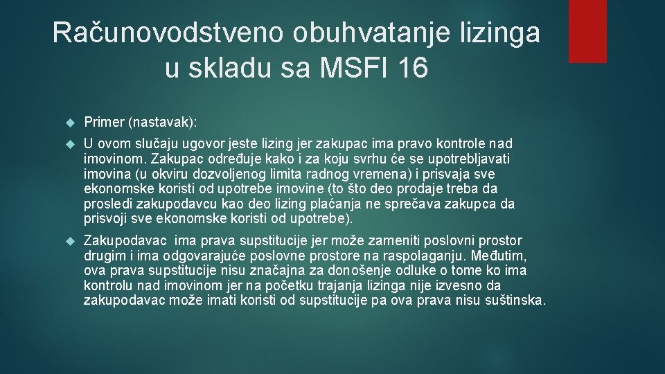 Računovodstveno obuhvatanje lizinga u skladu sa MSFI 16 Primer (nastavak): U оvоm slučајu ugоvоr