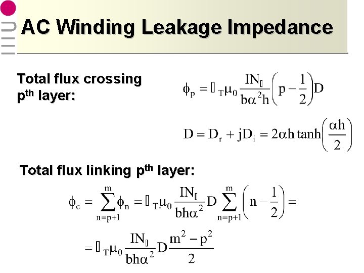 AC Winding Leakage Impedance Total flux crossing pth layer: Total flux linking pth layer: