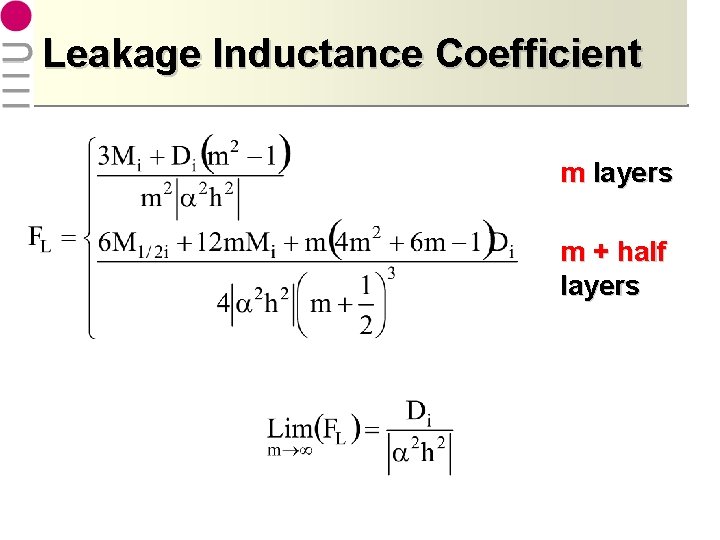 Leakage Inductance Coefficient m layers m + half layers 