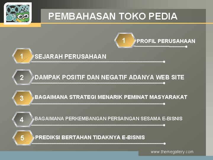 LOGO PEMBAHASAN TOKO PEDIA 1 PROFIL PERUSAHAAN 1 SEJARAH PERUSAHAAN 2 DAMPAK POSITIF DAN LOGO PEMBAHASAN TOKO PEDIA 1 PROFIL PERUSAHAAN 1 SEJARAH PERUSAHAAN 2 DAMPAK POSITIF DAN