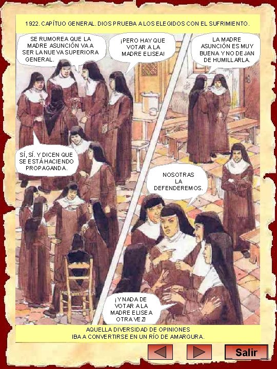 1922. CAPÍTUO GENERAL. DIOS PRUEBA A LOS ELEGIDOS CON EL SUFRIMIENTO. SE RUMOREA QUE