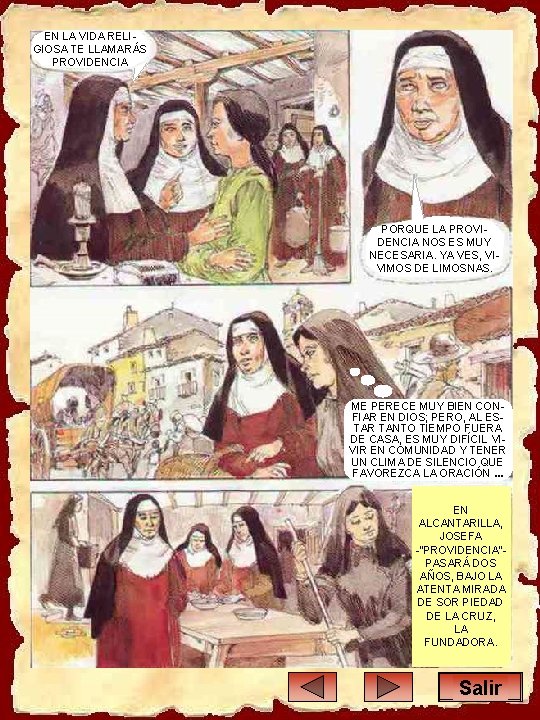 EN LA VIDA RELIGIOSA TE LLAMARÁS PROVIDENCIA PORQUE LA PROVIDENCIA NOS ES MUY NECESARIA.
