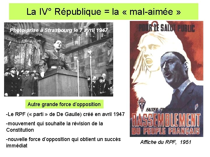 La IV° République = la « mal-aimée » Photo prise à Strasbourg le 7