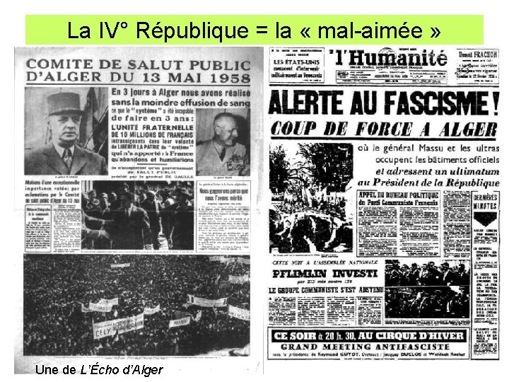 La IV° République = la « mal-aimée » Une de L’Écho d’Alger 