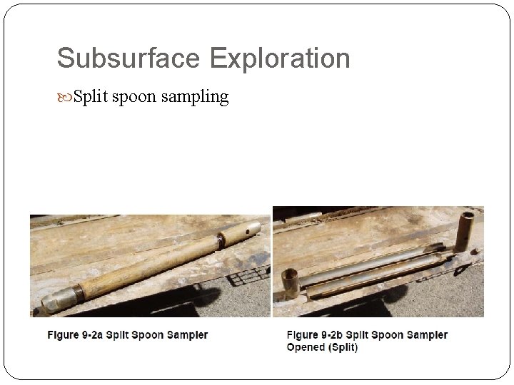 Subsurface Exploration Split spoon sampling 