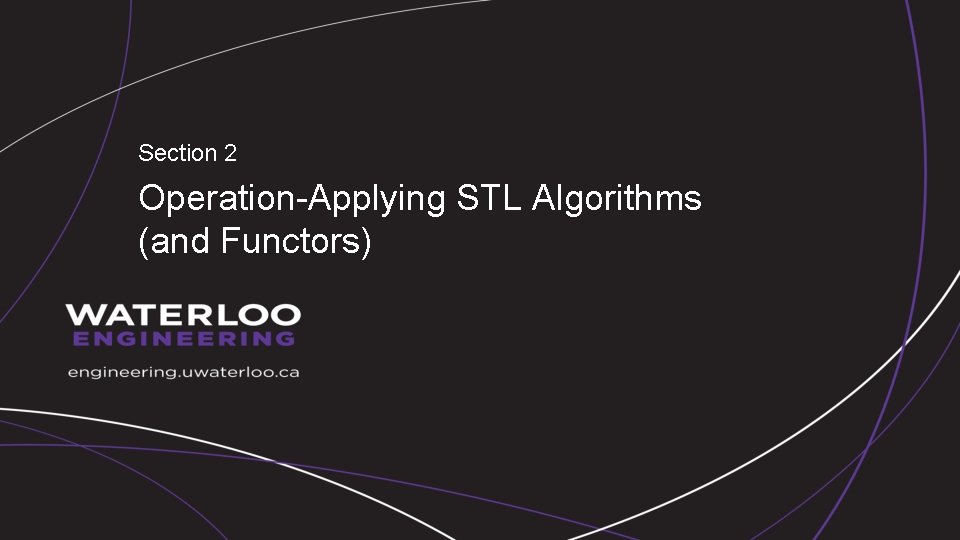 Section 2 Operation-Applying STL Algorithms (and Functors) 