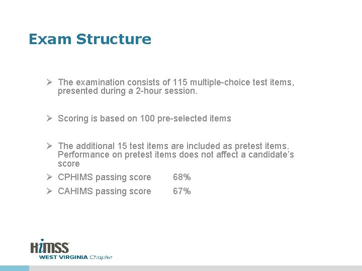 Exam Structure Ø The examination consists of 115 multiple-choice test items, presented during a