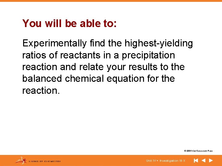 You will be able to: Experimentally find the highest-yielding ratios of reactants in a